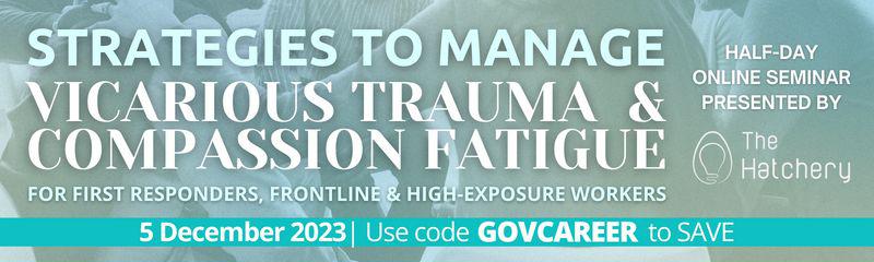 Strategies to Manage Vicarious Trauma & Compassion Fatigue for first responders, frontline & high-exposure workers